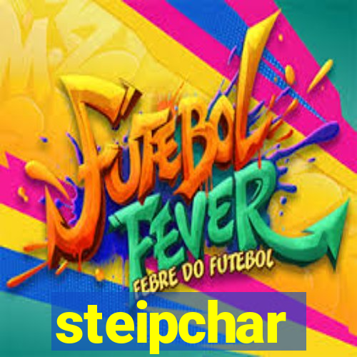 steipchar