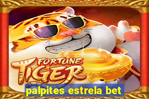palpites estrela bet