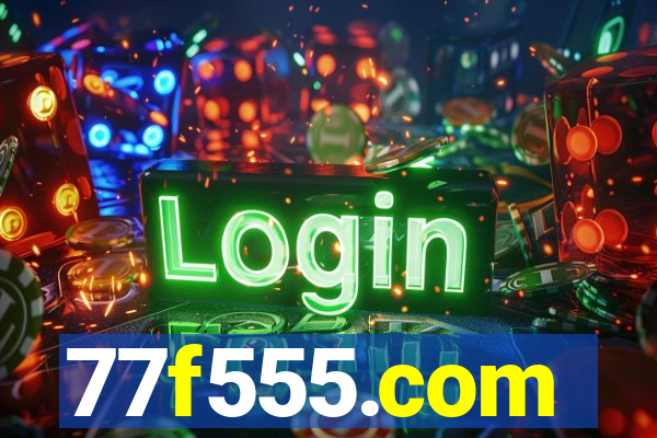77f555.com
