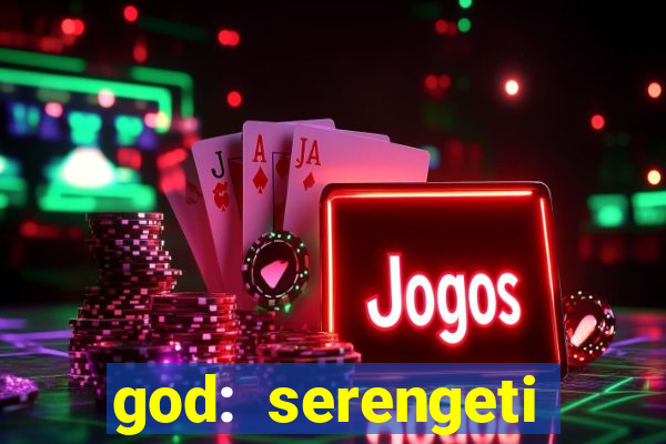 god: serengeti filme completo dublado gratis