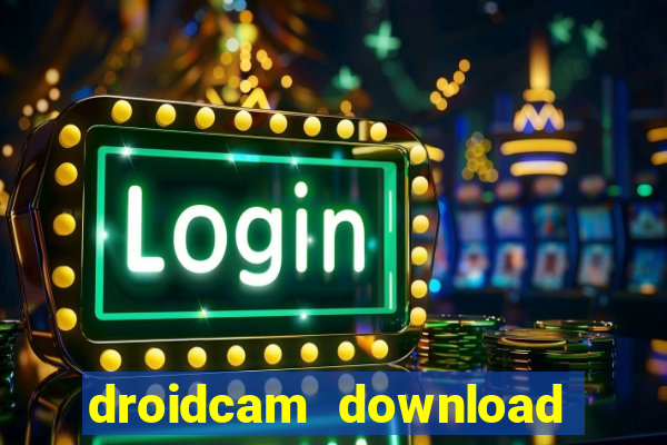 droidcam download for windows