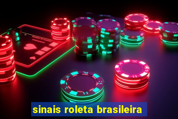 sinais roleta brasileira
