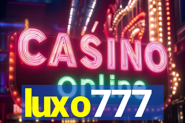 luxo777