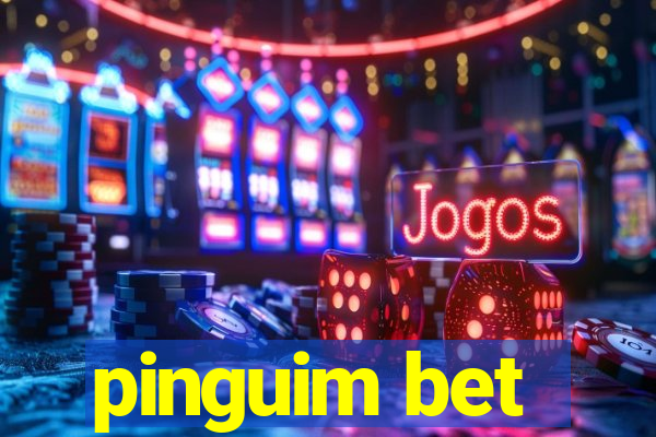 pinguim bet
