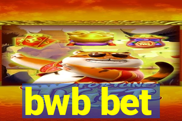 bwb bet