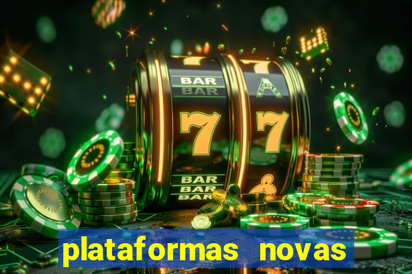 plataformas novas que est o pagando