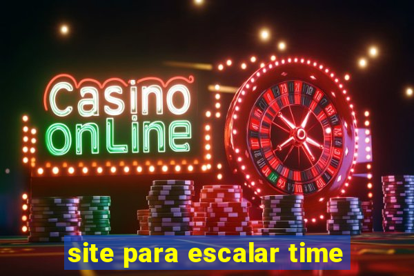 site para escalar time