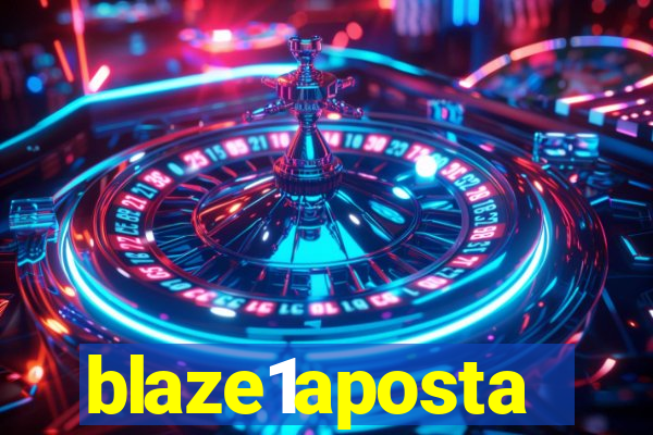 blaze1aposta