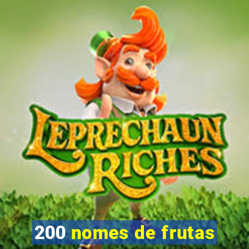 200 nomes de frutas