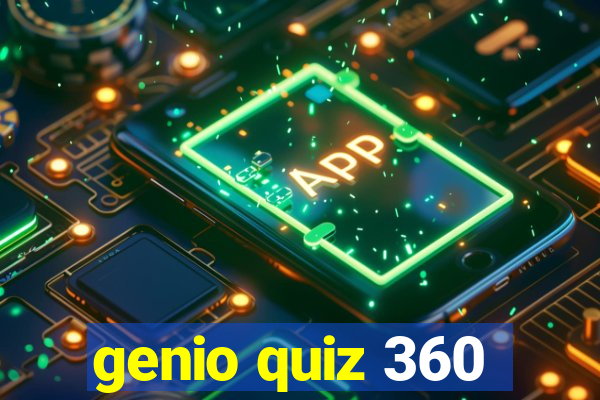 genio quiz 360