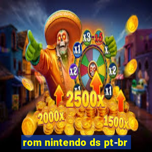 rom nintendo ds pt-br