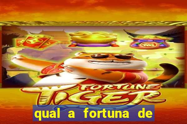qual a fortuna de tiago brunet