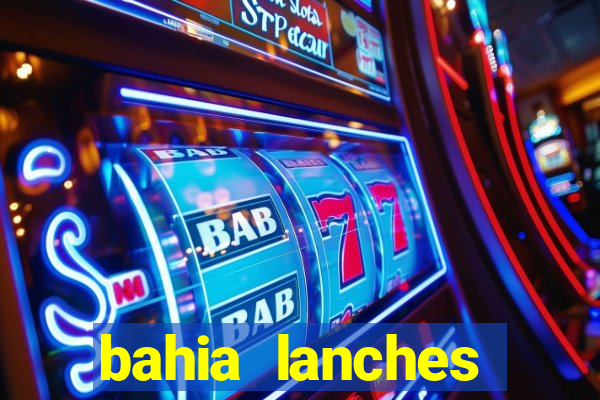 bahia lanches franca santa efigenia telefone