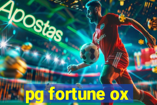 pg fortune ox