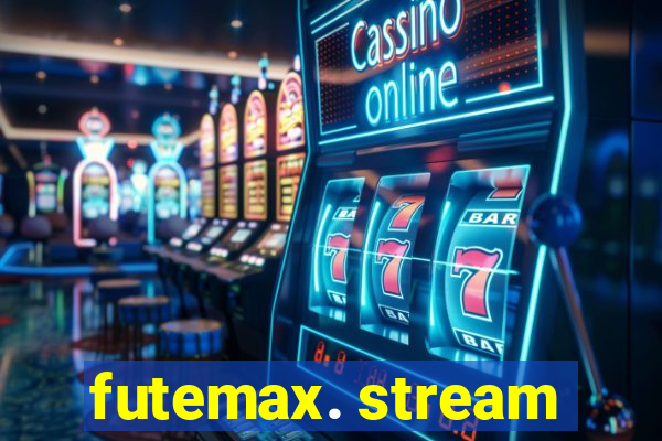 futemax. stream