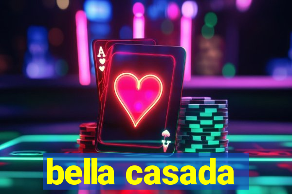 bella casada