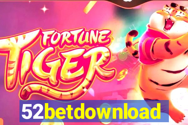 52betdownload