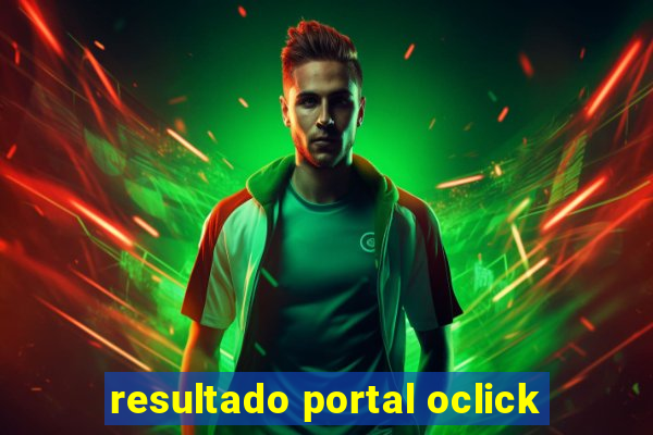 resultado portal oclick