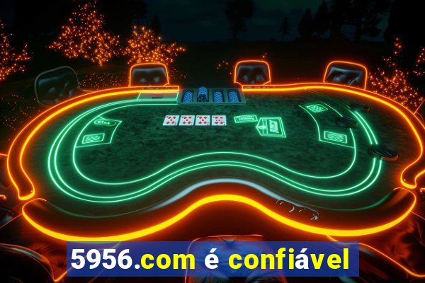 5956.com é confiável