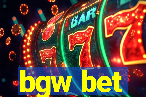 bgw bet
