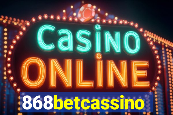 868betcassino