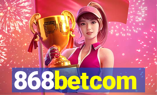 868betcom