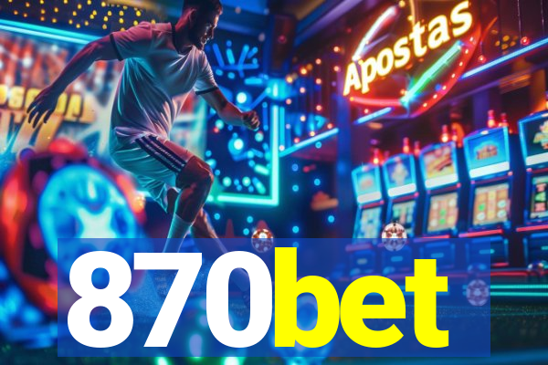870bet
