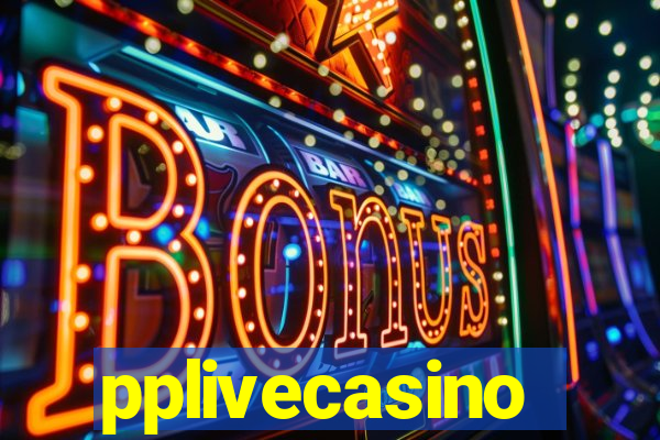 pplivecasino
