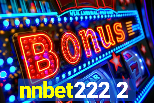 nnbet222 2