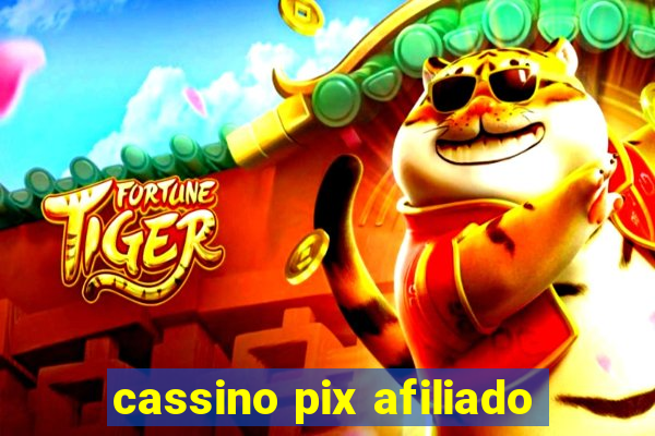 cassino pix afiliado
