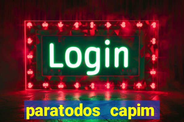 paratodos capim grosso bahia resultados