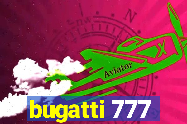 bugatti 777