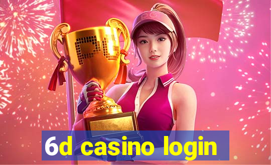 6d casino login