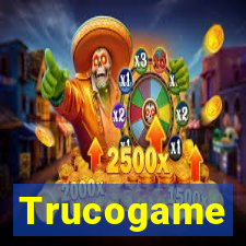 Trucogame