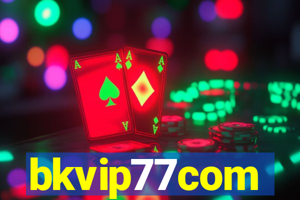 bkvip77com