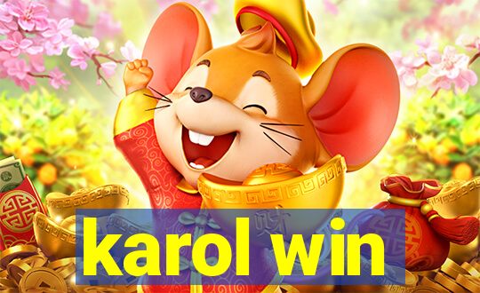 karol win