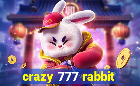 crazy 777 rabbit