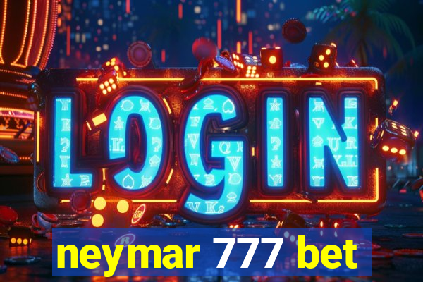 neymar 777 bet