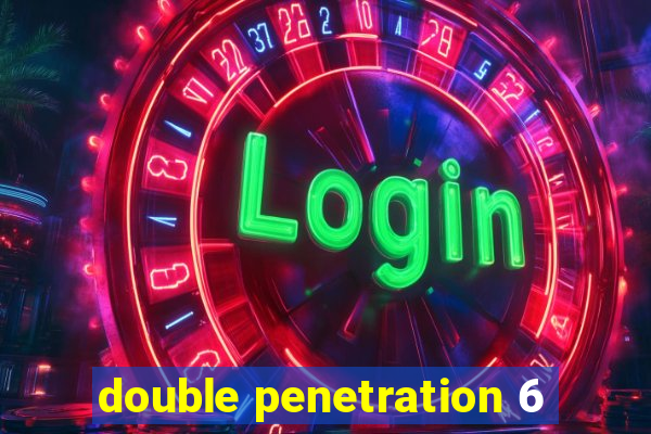 double penetration 6