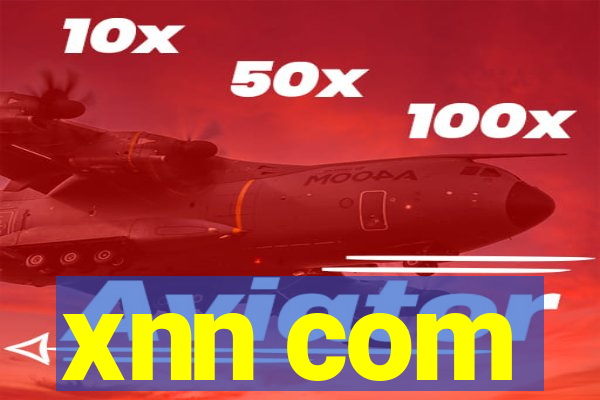 xnn com