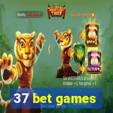 37 bet games