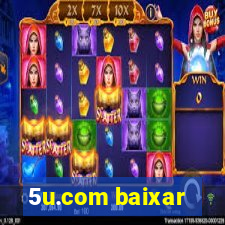 5u.com baixar