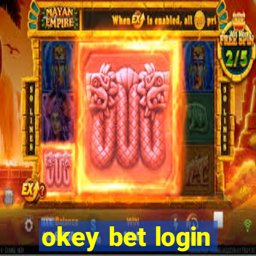 okey bet login