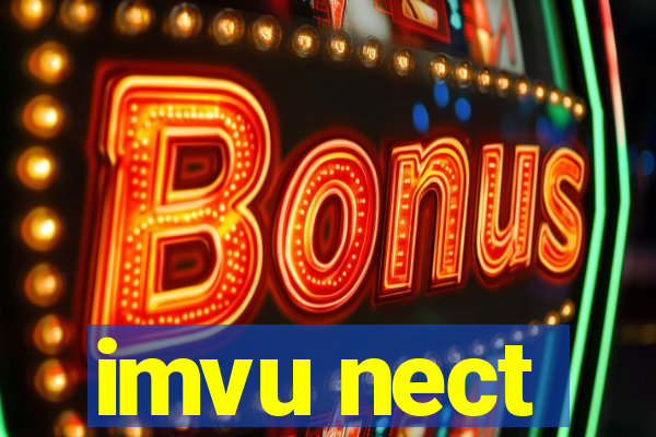imvu nect