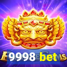 9998 bet