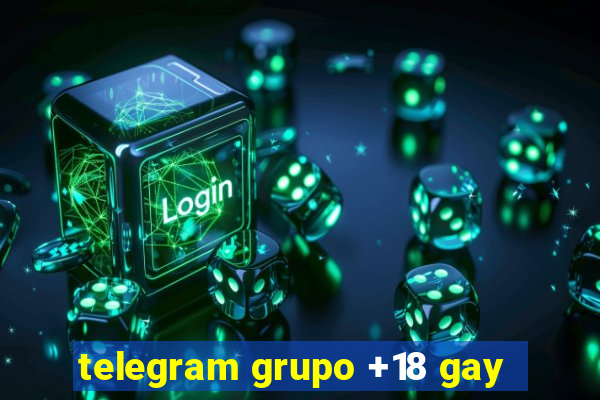 telegram grupo +18 gay