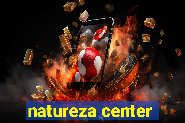 natureza center