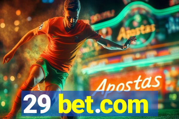 29 bet.com