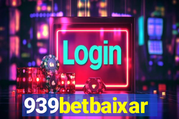 939betbaixar