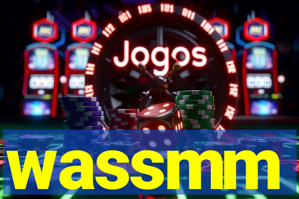 wassmm